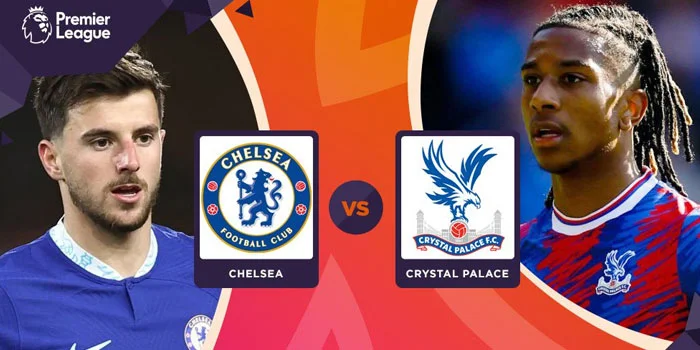 Chelsea-vs-Crystal-Palace,-Prediksi--Pertarungan-Sengit-Di-Stamford-Bridge,-17-Agustus-2024