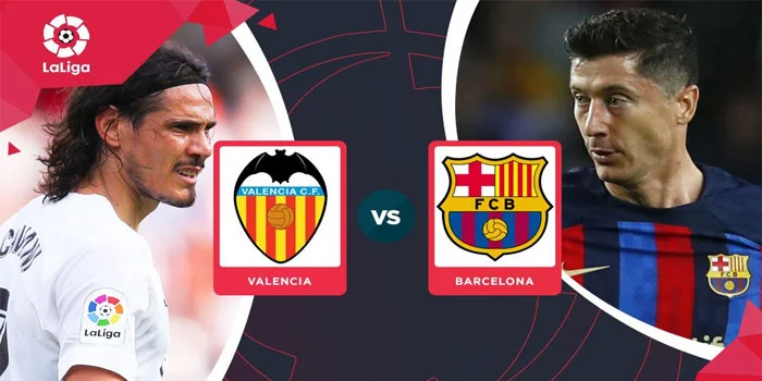 Liga Spanyol – Strategi Apa yang Bakal Digunakan pada Valencia Vs Barcelona?