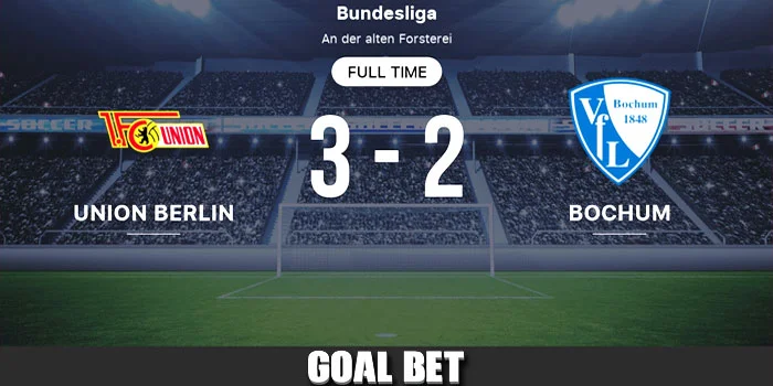 Union Berlin Ungguli Bochum 3-2 dalam Pertandingan yang Penuh Ketegangan